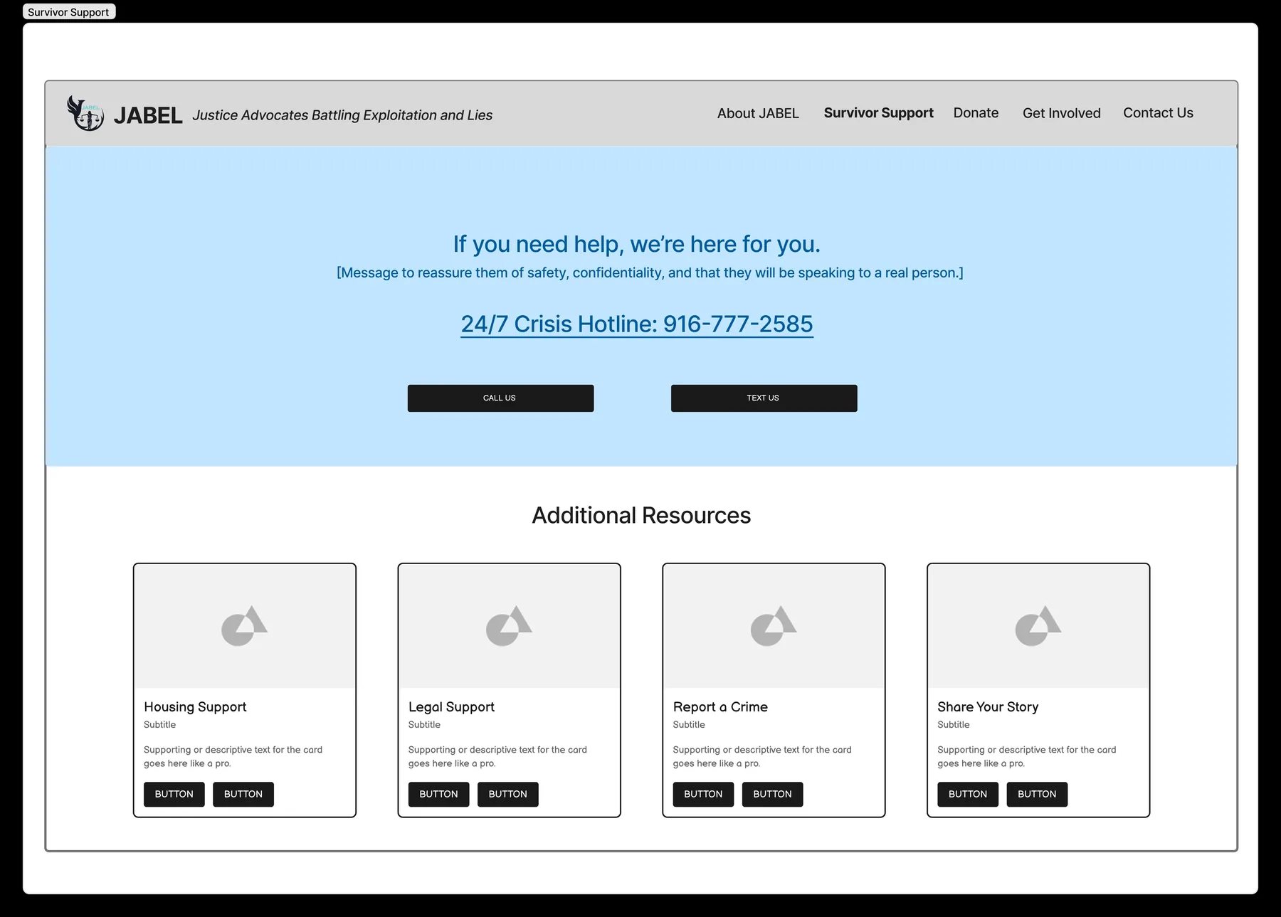 Survivor Support wireframe with a prominent crisis hotline section reading 'If you need help, we're here for you,' call and text buttons, and additional resource cards for housing, legal support, reporting a crime, and sharing a story.