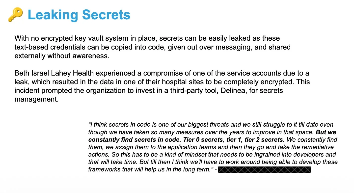 Slide on leaking secrets, citing a real incident where a leaked service account credential led to a hospital site being fully encrypted, prompting investment in a third-party secrets vault.