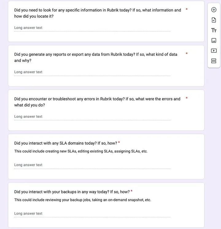 Section of the daily diary Google Form, asking questions like whether the participant needed to look up information in Rubrik, generated any reports, or troubleshot errors that day.
